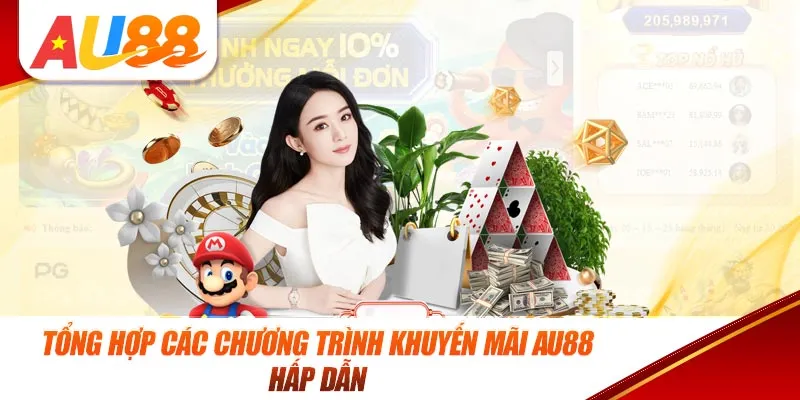 Tổng hợp các chương trình khuyến mãi AU88 hấp dẫn